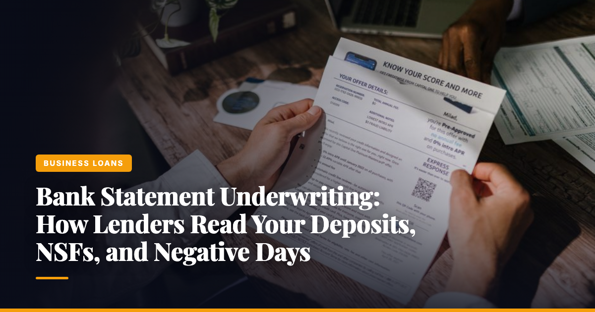 Bank Statement Underwriting: How Lenders Read Your Deposits, NSFs, and Negative Days — The Ledger by MidBank