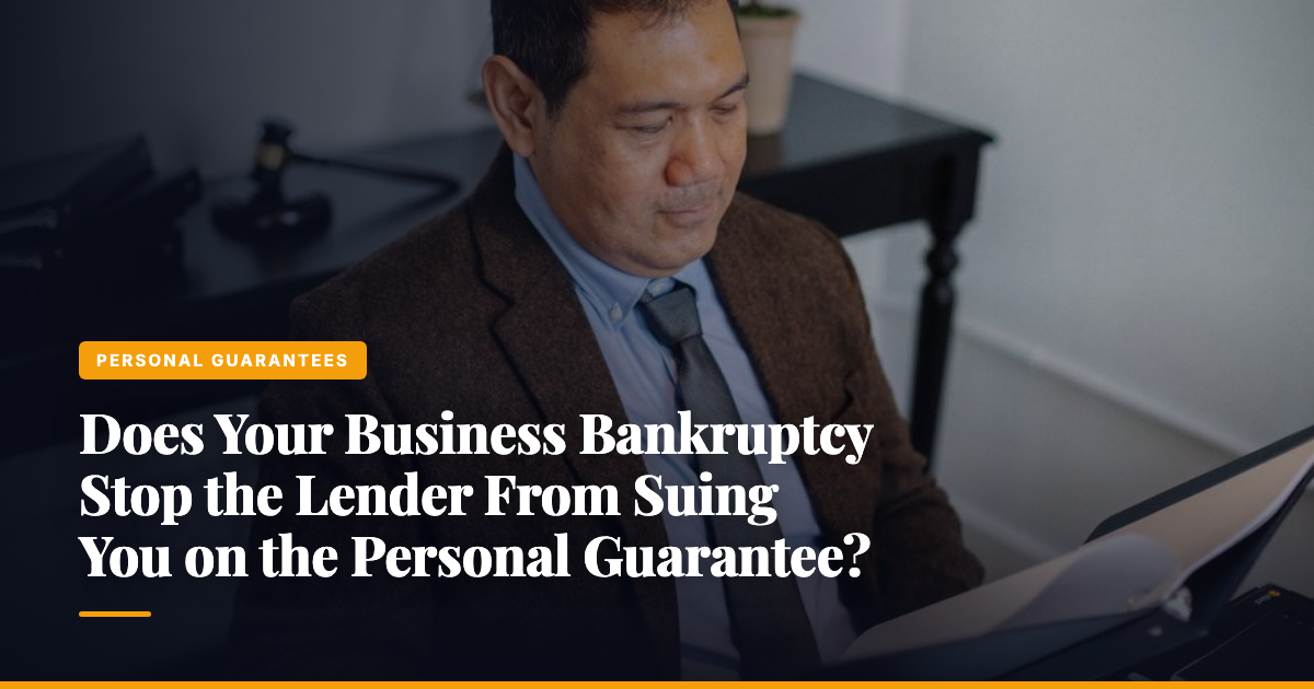 Does Your Business Bankruptcy Stop the Lender From Suing You on the Personal Guarantee? — The Ledger by MidBank