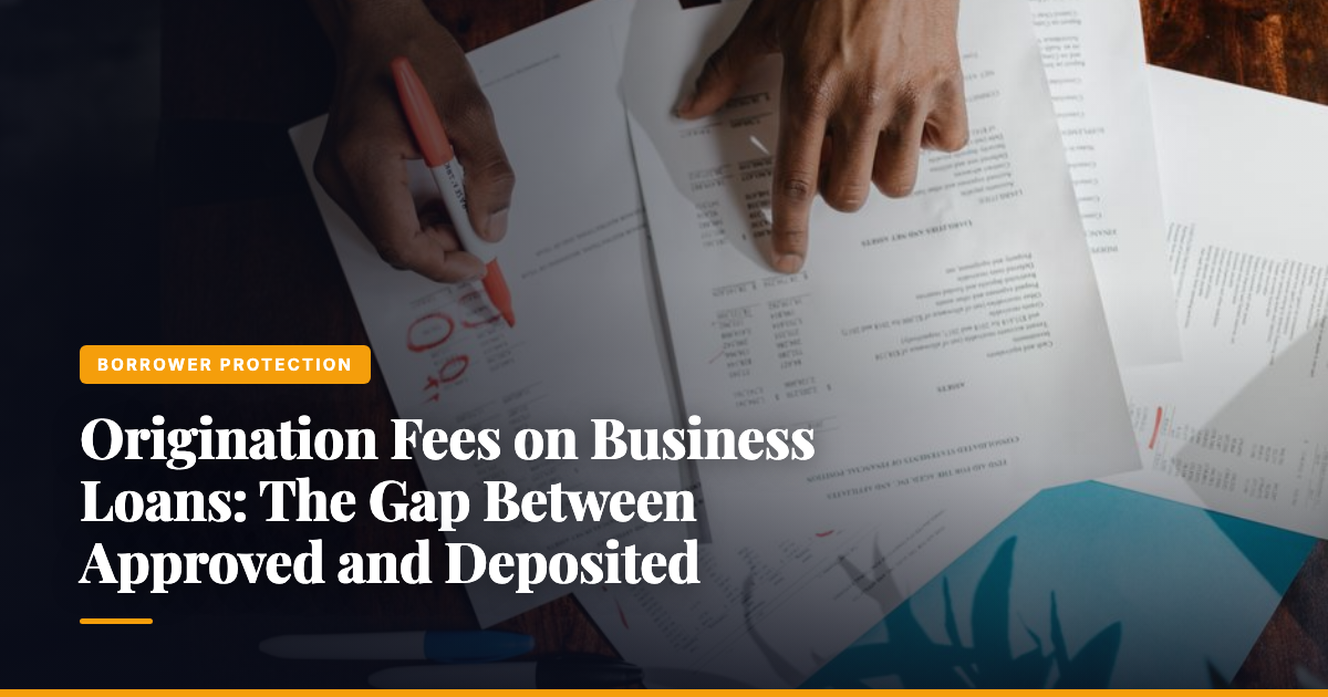 Origination Fees on Business Loans: The Gap Between Approved and Deposited — The Ledger by MidBank