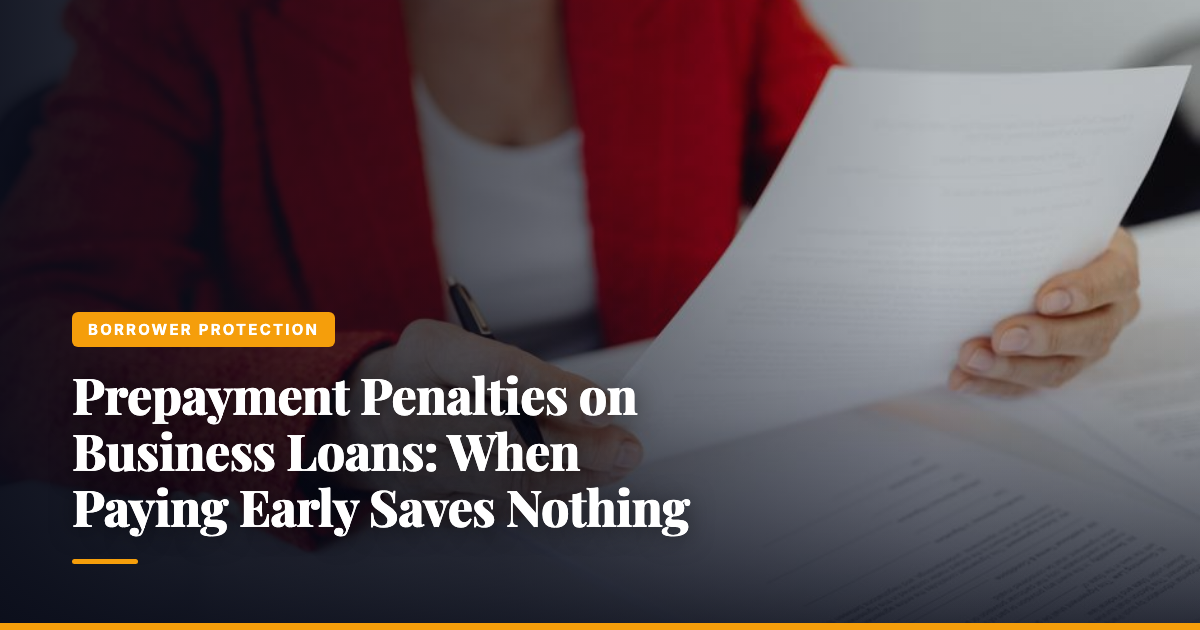 Prepayment Penalties on Business Loans: When Paying Early Saves Nothing — The Ledger by MidBank