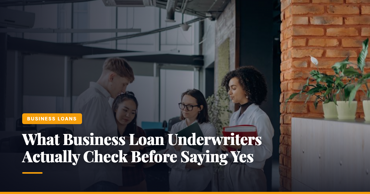 What Business Loan Underwriters Actually Check Before Saying Yes — The Ledger by MidBank