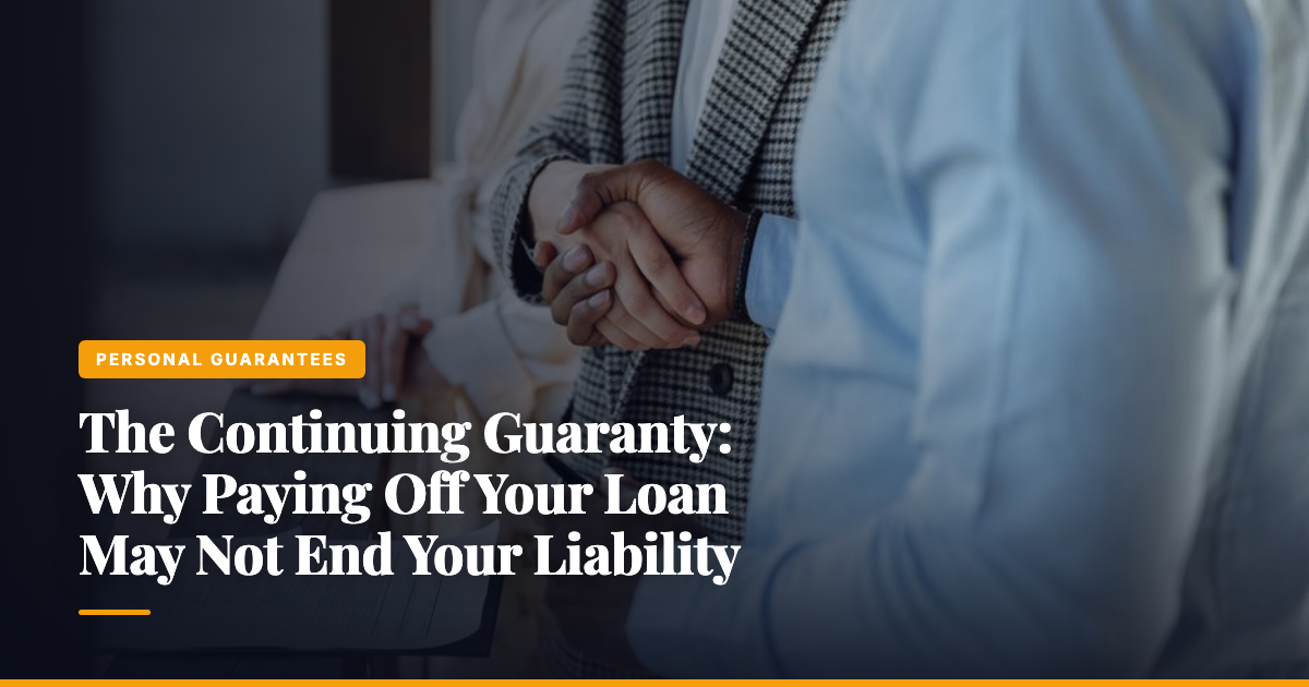 The Continuing Guaranty: Why Paying Off Your Loan May Not End Your Liability — The Ledger by MidBank