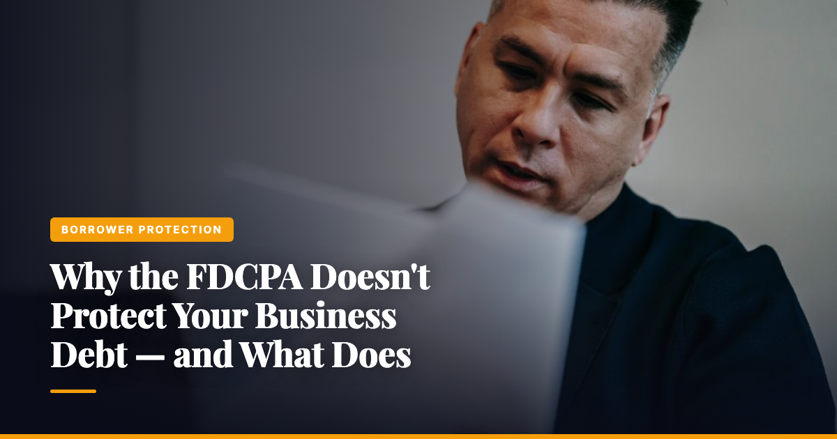 Why the FDCPA Doesn't Protect Your Business Debt — and What Does — The Ledger by MidBank