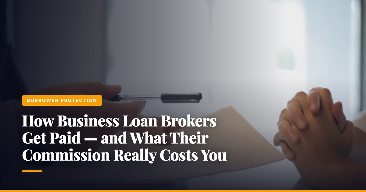 How Business Loan Brokers Get Paid — and What Their Commission Really Costs You — The Ledger by MidBank