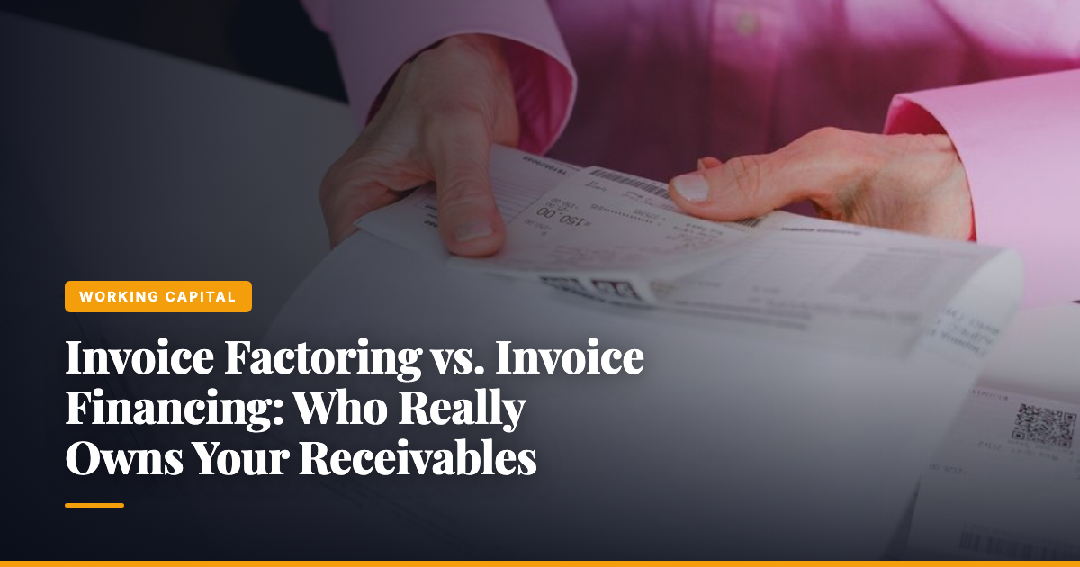 Invoice Factoring vs. Invoice Financing: Who Really Owns Your Receivables — The Ledger by MidBank