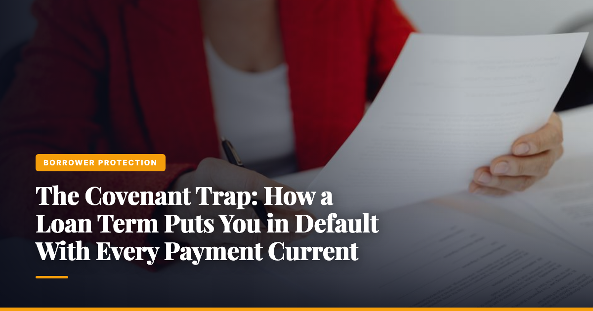 The Covenant Trap: How a Loan Term Puts You in Default With Every Payment Current — The Ledger by MidBank
