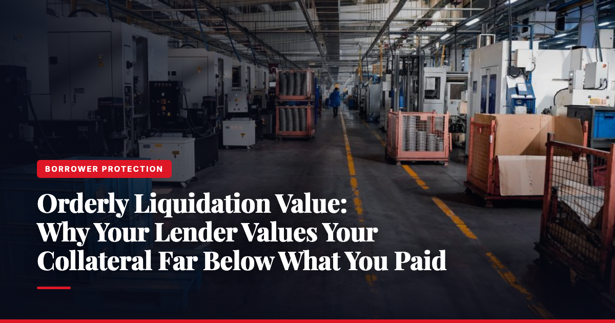 Orderly Liquidation Value: Why Your Lender Values Your Collateral Far Below What You Paid — The Ledger by MidBank