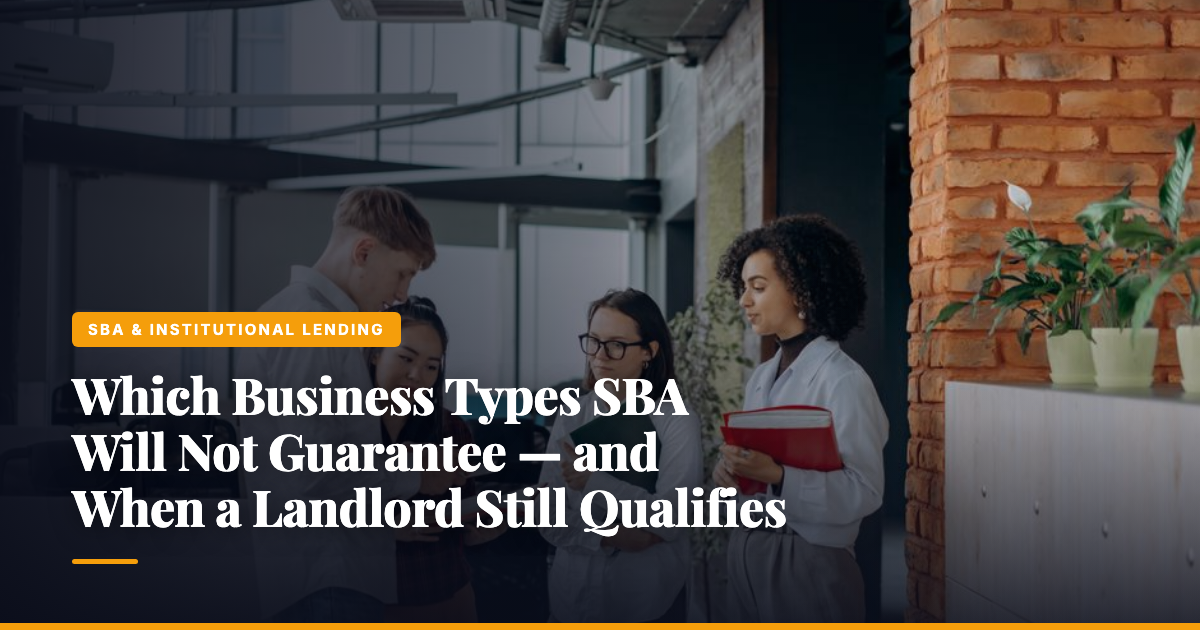 Which Business Types SBA Will Not Guarantee — and When a Landlord Still Qualifies — The Ledger by MidBank