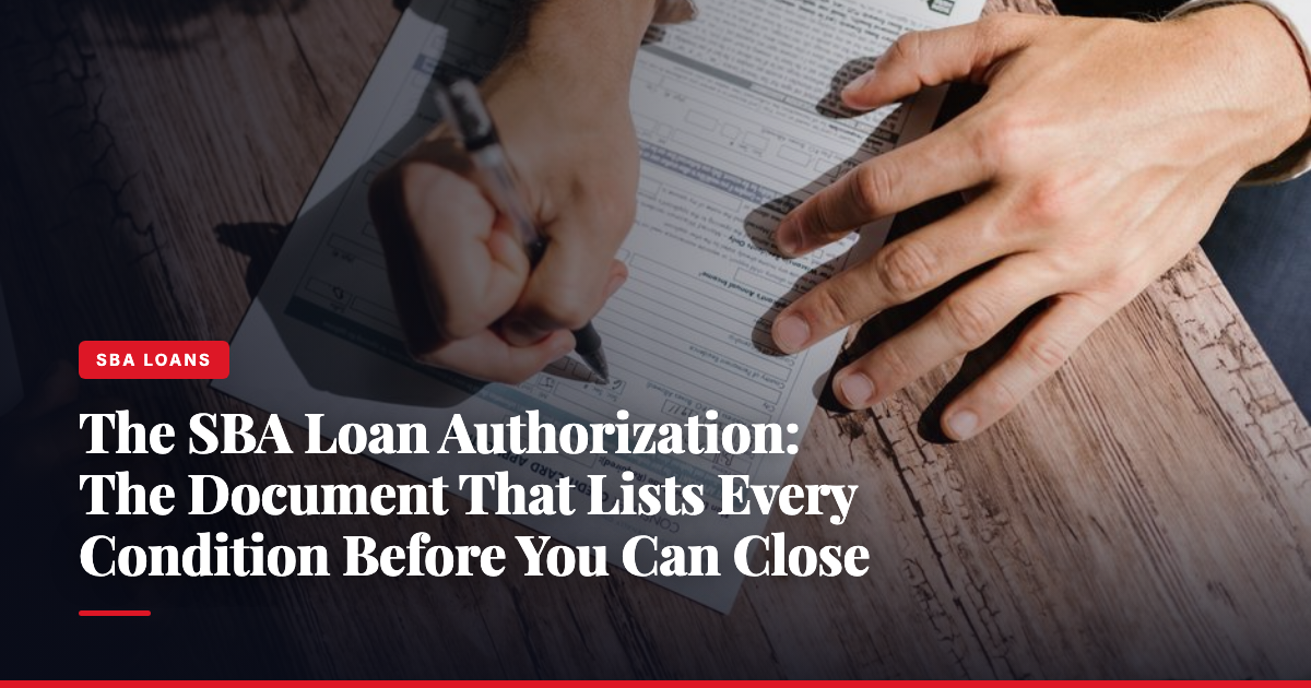 The SBA Loan Authorization: The Document That Lists Every Condition Before You Can Close — The Ledger by MidBank