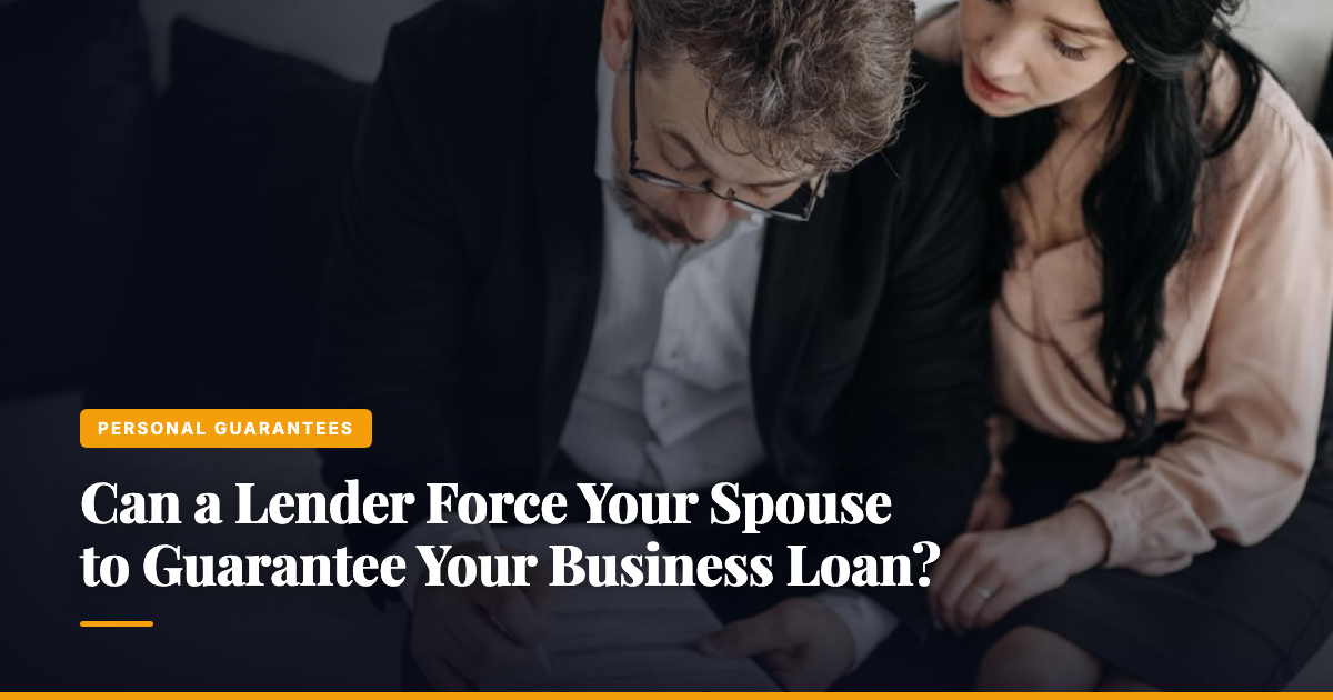 Can a Lender Force Your Spouse to Guarantee Your Business Loan? — The Ledger by MidBank